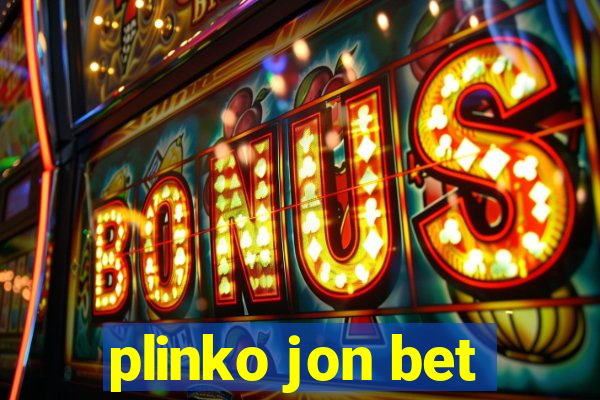 plinko jon bet