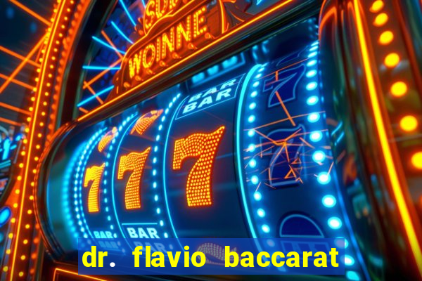 dr. flavio baccarat franco montoro