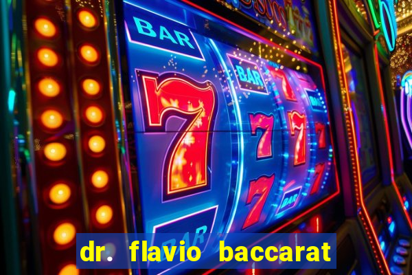 dr. flavio baccarat franco montoro