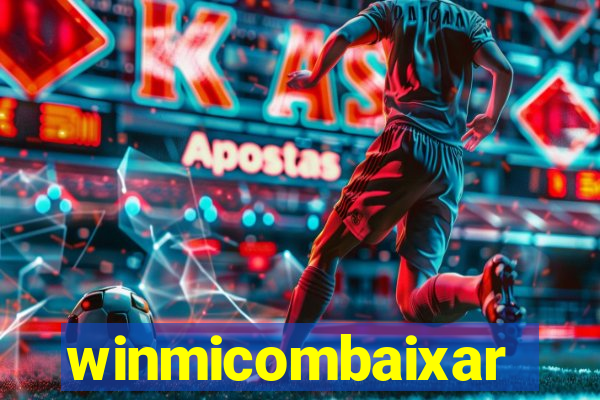 winmicombaixar