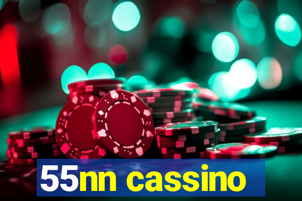 55nn cassino