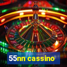 55nn cassino