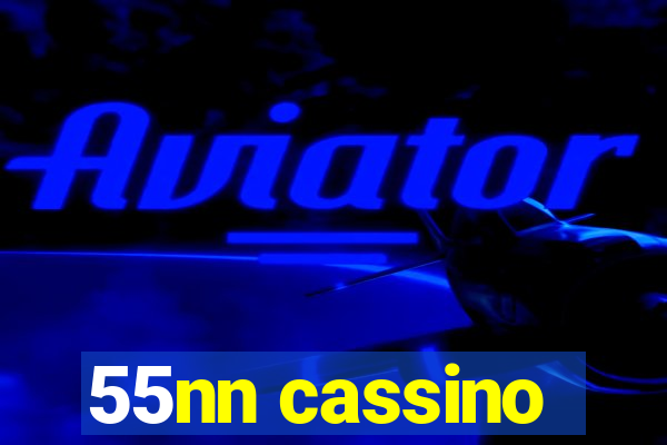 55nn cassino