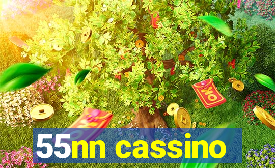 55nn cassino