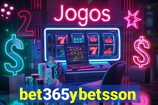 bet365ybetsson