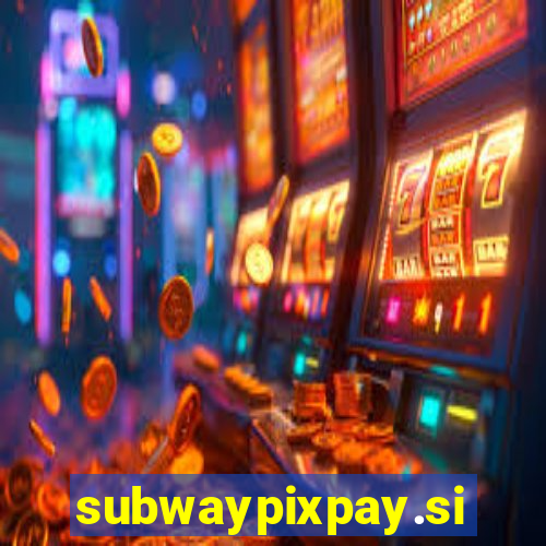 subwaypixpay.site