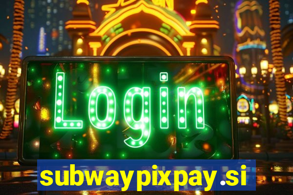 subwaypixpay.site