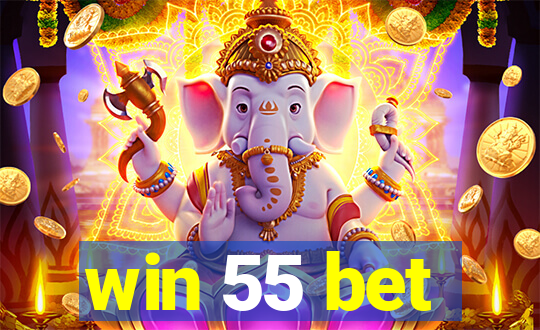 win 55 bet