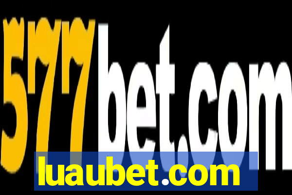 luaubet.com