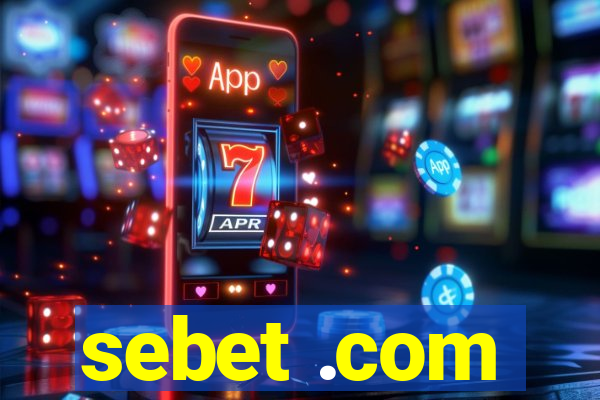 sebet .com