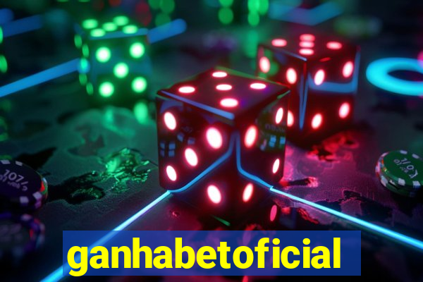 ganhabetoficial