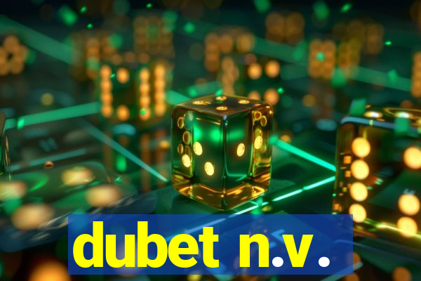 dubet n.v.