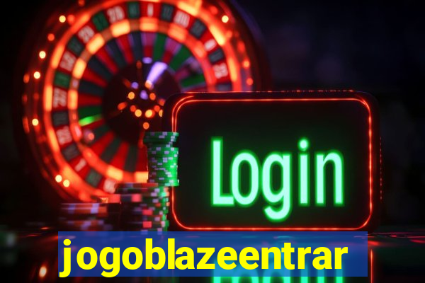 jogoblazeentrar