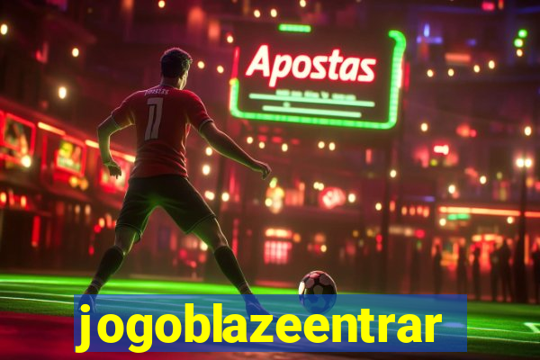 jogoblazeentrar
