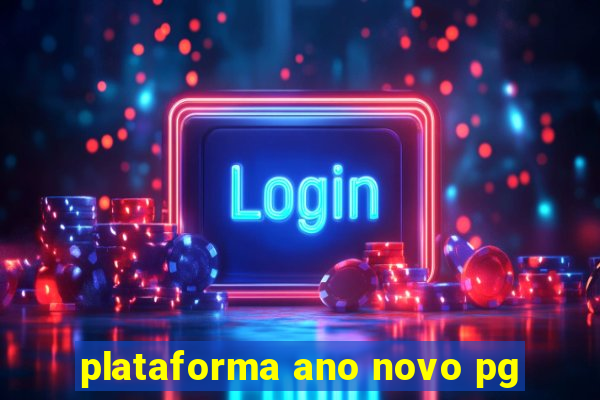 plataforma ano novo pg