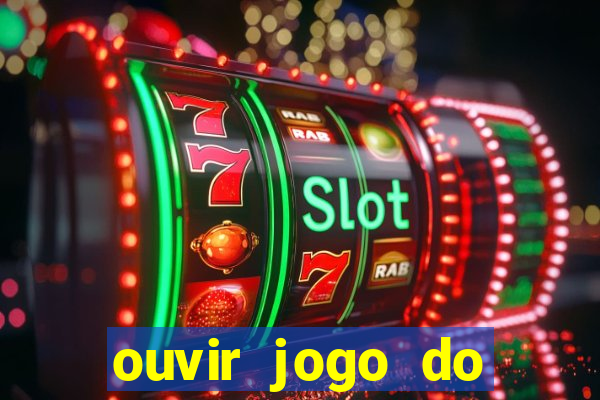 ouvir jogo do vasco ao vivo