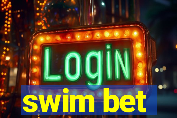 swim bet