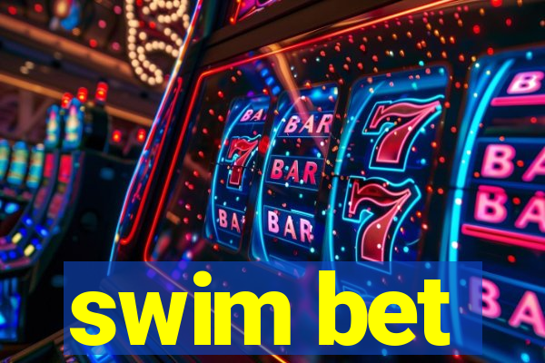 swim bet