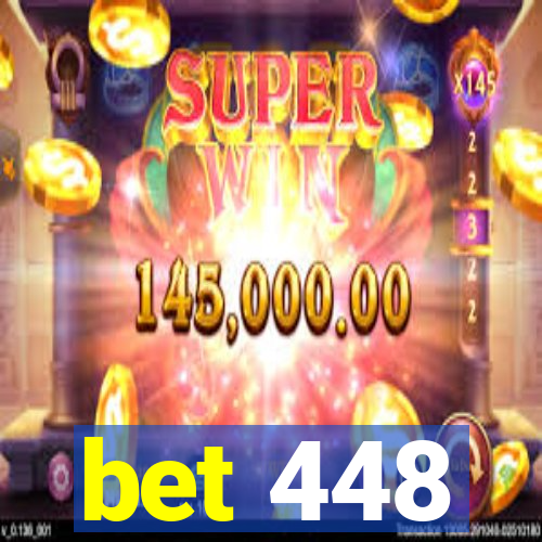 bet 448