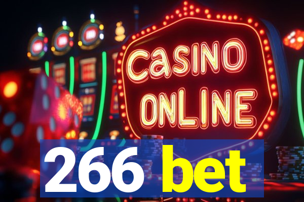 266 bet