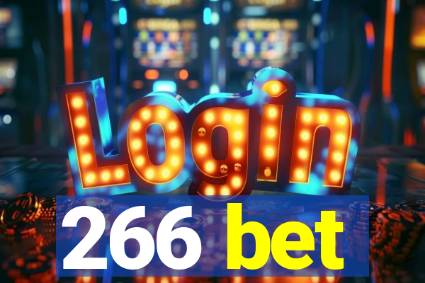 266 bet