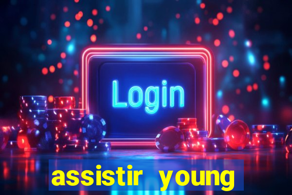 assistir young hearts 2024