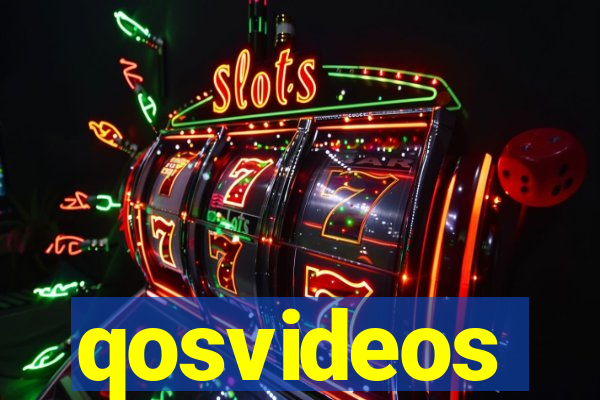 qosvideos