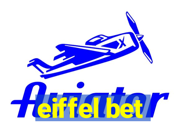 eiffel bet