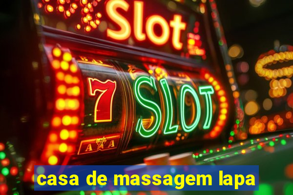 casa de massagem lapa