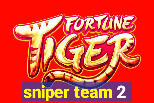 sniper team 2