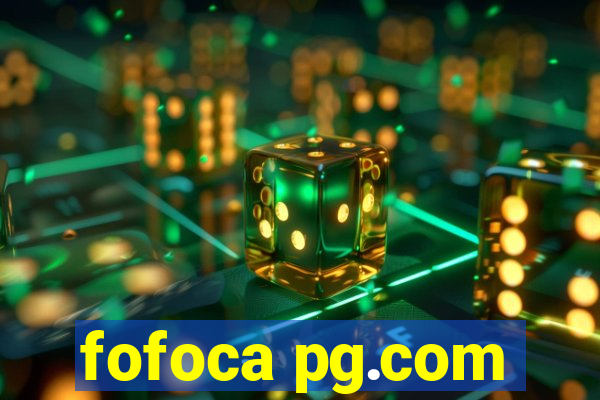 fofoca pg.com