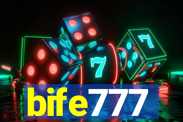 bife777