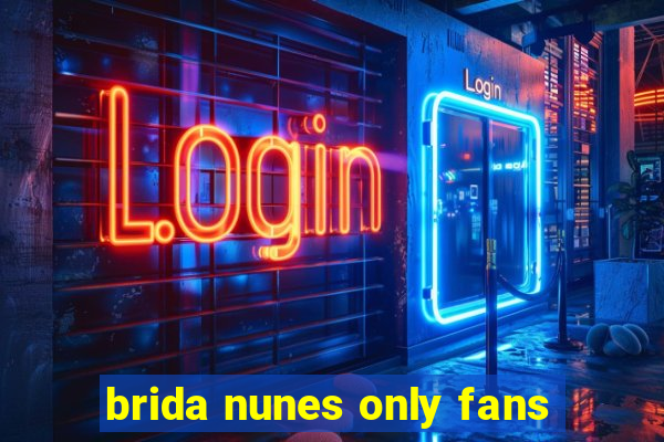 brida nunes only fans