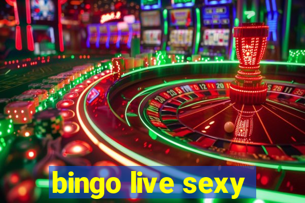 bingo live sexy
