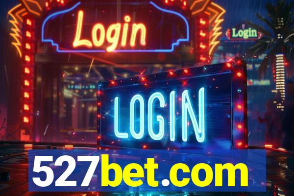 527bet.com