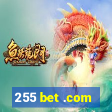 255 bet .com