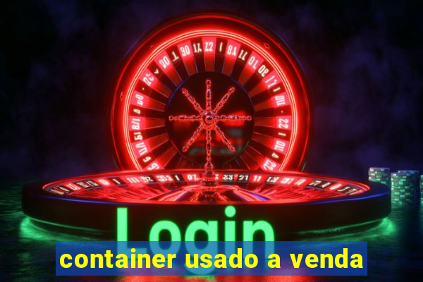 container usado a venda