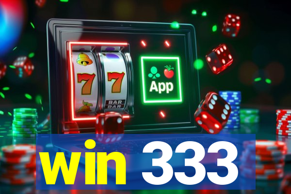 win 333