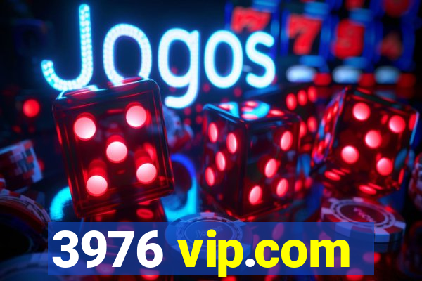 3976 vip.com