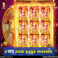 a188.com paga mesmo