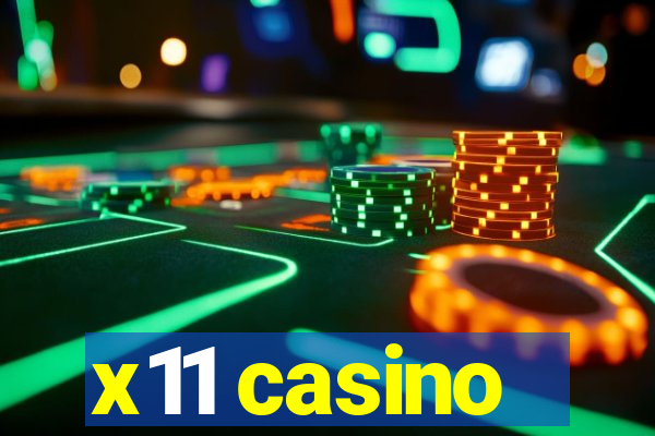 x11 casino