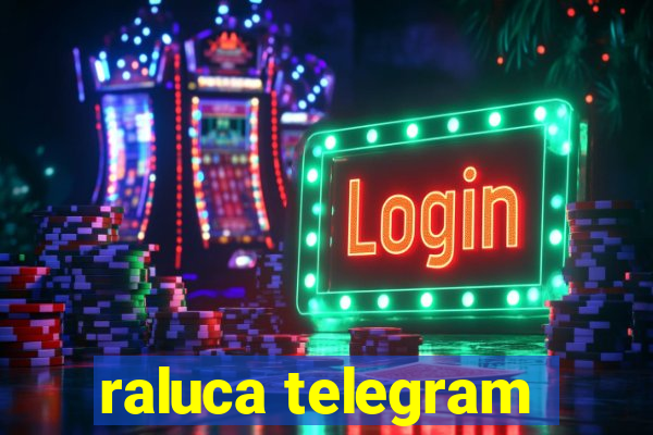 raluca telegram