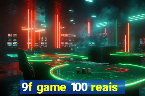 9f game 100 reais
