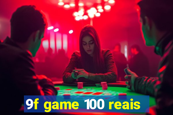 9f game 100 reais