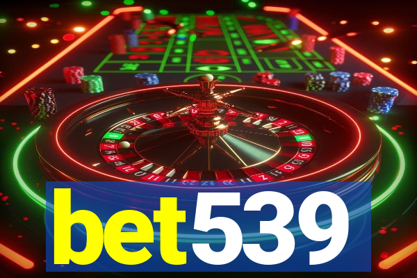 bet539