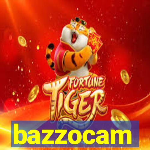 bazzocam