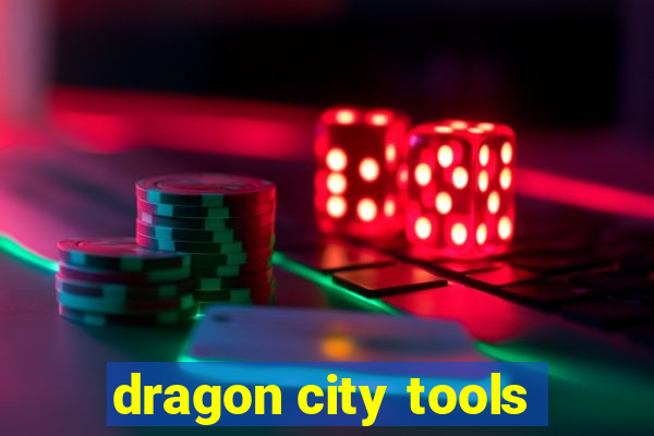 dragon city tools