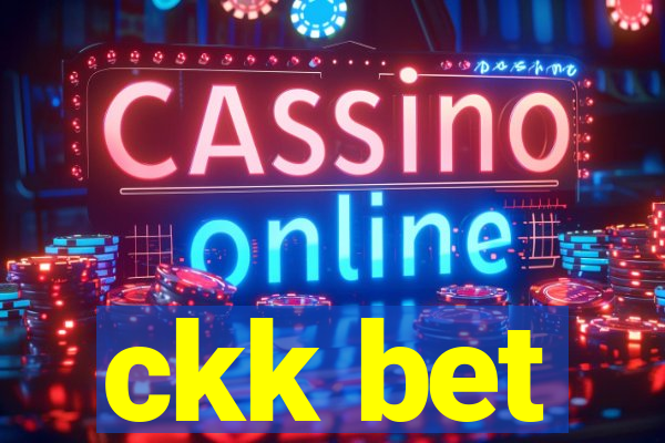 ckk bet