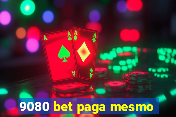 9080 bet paga mesmo