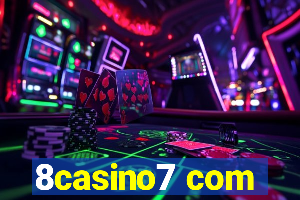 8casino7 com